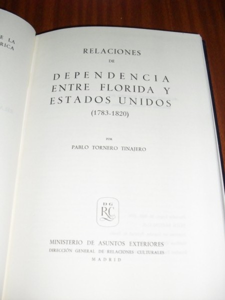 RELACIONES DE DEPENDENCIA ENTRE FLORIDA Y ESTADOS UNIDOS (1783-1820)